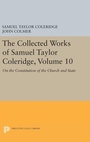 Cover: The Collected Works of Samuel Taylor Coleridge, Volume 10 - Princeton University Press