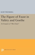 Cover: Figure of Faust in Valery and Goethe - Princeton University Press