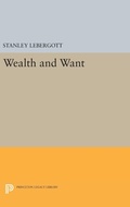 Cover: Wealth and Want - Princeton University Press