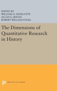 Enlarge image Cover: The Dimensions of Quantitative Research in History - Princeton University Press