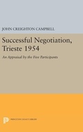 Cover: Successful Negotiation, Trieste 1954 - Princeton University Press