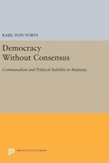 Cover: Democracy Without Consensus - Princeton University Press