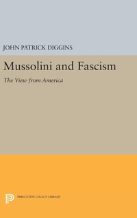 Enlarge image Cover: Mussolini and Fascism - Princeton University Press
