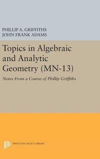 Enlarge image Cover: Topics in Algebraic and Analytic Geometry - Princeton University Press