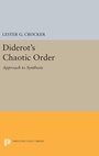 Cover: Diderot's Chaotic Order - Princeton University Press
