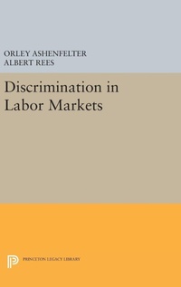 Enlarge image Cover: Discrimination in Labor Markets - Princeton University Press