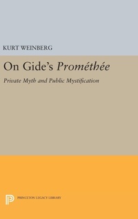 Enlarge image Cover: On Gide's PROMETHEE - Princeton University Press