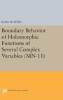 Cover: Boundary Behavior of Holomorphic Functions of Several Complex Variables - Princeton University Press