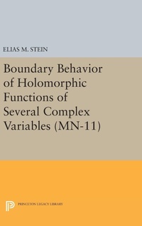 Abbildung von: Boundary Behavior of Holomorphic Functions of Several Complex Variables - Princeton University Press
