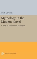 Cover: Mythology in the Modern Novel - Princeton University Press