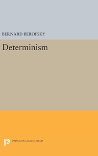 Enlarge image Cover: Determinism - Princeton University Press
