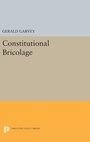 Cover: Constitutional Bricolage - Princeton University Press