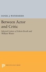 Cover: Between Actor and Critic - Princeton University Press