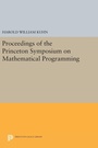 Cover: Proceedings of the Princeton Symposium on Mathematical Programming - Princeton University Press