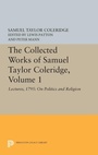 Cover: The Collected Works of Samuel Taylor Coleridge, Volume 1 - Princeton University Press
