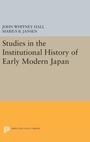 Cover: Studies in the Institutional History of Early Modern Japan - Princeton University Press