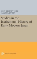 Cover: Studies in the Institutional History of Early Modern Japan - Princeton University Press