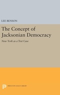 Cover: The Concept of Jacksonian Democracy - Princeton University Press