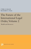 Cover: The Future of the International Legal Order, Volume 2 - Princeton University Press