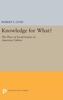 Cover: Knowledge for What - Princeton University Press