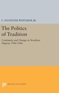 Cover: The Politics of Tradition - Princeton University Press
