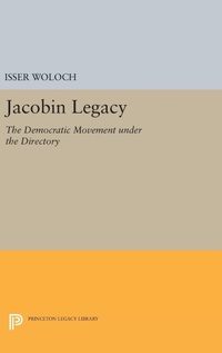 Enlarge image Cover: Jacobin Legacy - Princeton University Press