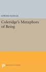 Cover: Coleridge's Metaphors of Being - Princeton University Press