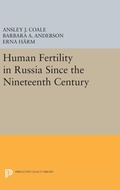 Cover: Human Fertility in Russia Since the Nineteenth Century - Princeton University Press