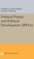 Cover: Political Parties and Political Development. (SPD-6) - Princeton University Press