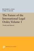 Cover: The Future of the International Legal Order, Volume 1 - Princeton University Press
