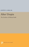 Cover: After Utopia - Princeton University Press