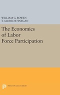 Cover: The Economics of Labor Force Participation - Princeton University Press