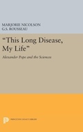 Cover: This Long Disease, My Life - Princeton University Press