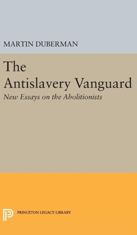 Abbildung von: The Antislavery Vanguard - Princeton University Press
