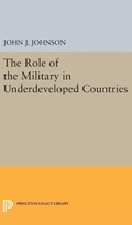 Cover: Role of the Military in Underdeveloped Countries - Princeton University Press