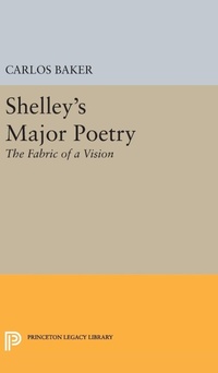 Enlarge image Cover: Shelley's Major Poetry - Princeton University Press