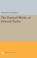 Cover: The Poetical Works of Edward Taylor - Princeton University Press