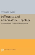 Cover: Differential and Combinatorial Topology - Princeton University Press