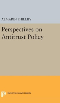 Enlarge image Cover: Perspectives on Antitrust Policy - Princeton University Press