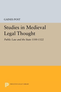 Enlarge image Cover: Studies in Medieval Legal Thought - Princeton University Press