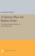 Cover: A Sterner Plan for Italian Unity - Princeton University Press