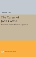 Cover: The Career of John Cotton - Princeton University Press
