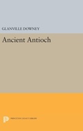 Cover: Ancient Antioch - Princeton University Press