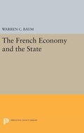 Cover: French Economy and the State - Princeton University Press