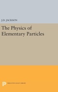 Cover: Physics of Elementary Particles - Princeton University Press