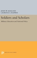 Cover: Soldiers and Scholars - Princeton University Press