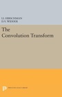Cover: Convolution Transform - Princeton University Press