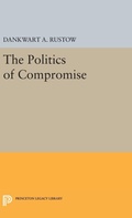 Cover: Politics of Compromise - Princeton University Press