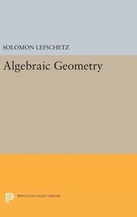 Enlarge image Cover: Algebraic Geometry - Princeton University Press