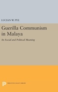 Cover: Guerilla Communism in Malaya - Princeton University Press